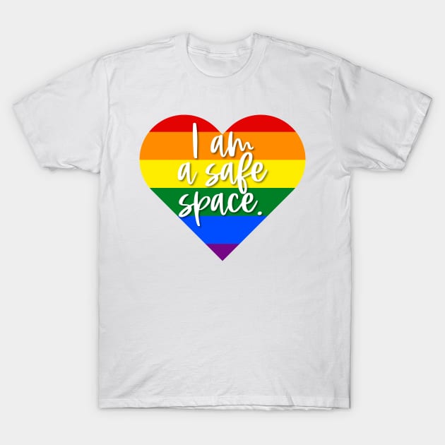 I am a safe space. T-Shirt by Simplify With Leanne